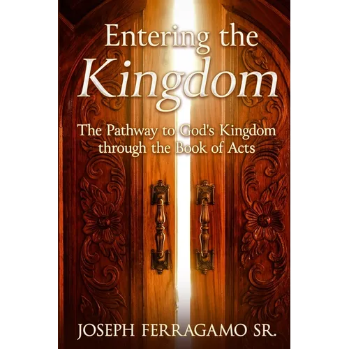 Entering the Kingdom - Paperback