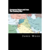 European Union and Iran: The Coming War - Paperback