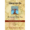 Grafted in the Jewish Olive Tree - Paperback