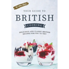 Your Guide to British Cooking: Delicious and Classic British Recipes for You to Try! - Paperback