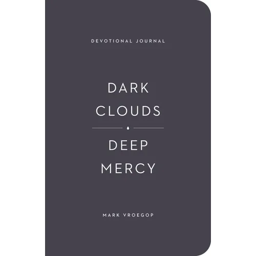 Dark Clouds, Deep Mercy Devotional Journal - Paperback