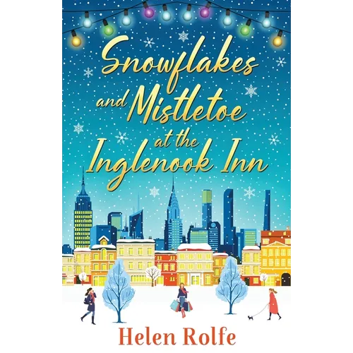 Snowflakes and Mistletoe at the Inglenook Inn - Paperback
