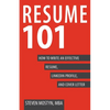 Resume 101: How to Write an Effective Resume, LinkedIn Profile, and Cover Letter - Paperback