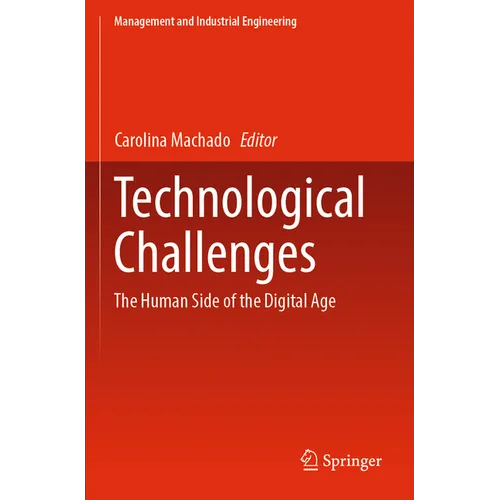 Technological Challenges: The Human Side of the Digital Age - Paperback