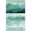 Bourbon Breakaway - Paperback