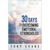 30 Days to Overcoming Emotional Strongholds - Paperback