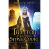 A Traitor at the Stone Court - Paperback