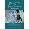 Dovlatov and Surroundings: A Philological Novel - Paperback