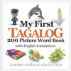 My First Tagalog 200 Picture Word Book - Paperback