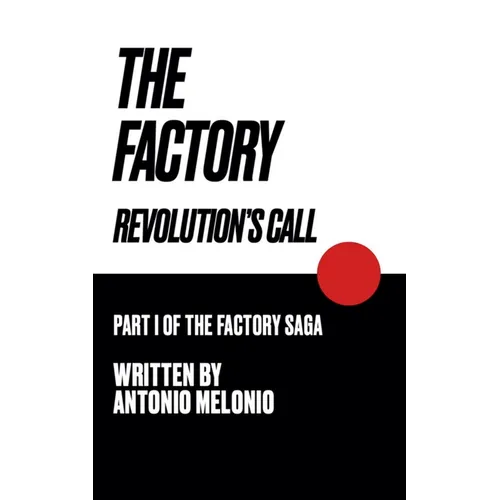The Factory: Revolution's Call - Paperback