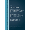 The Concise New International Dictionary of New Testament Theology and Exegesis - Hardcover