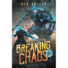 Breaking Chaos - Paperback