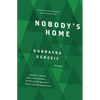 Nobody's Home - Hardcover