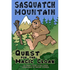 Sasquatch Mountain: Quest for the Magic Cloak - Paperback