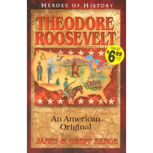 Theodore Roosevelt an American Original - Paperback