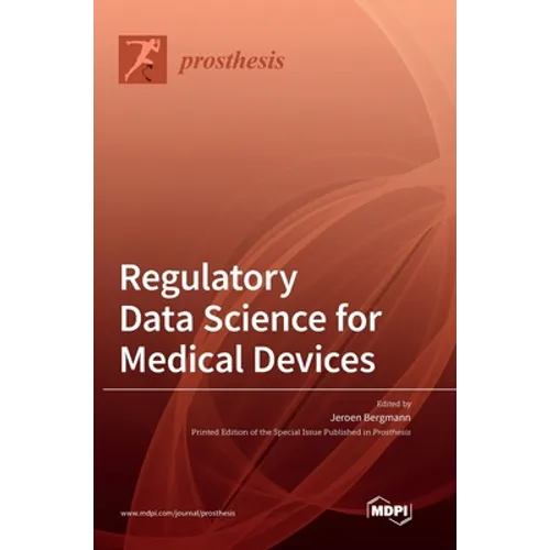 Regulatory Data Science for Medical Devices - Hardcover