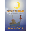 Starchild: Warriors of Light - Paperback