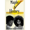Maple and Honey - Paperback