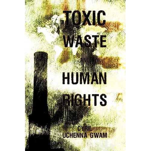 Toxic Waste and Human Rights - Paperback
