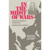In the Midst of Wars: An American's Mission to Southeast Asia - Paperback