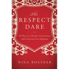 The Respect Dare: 40 Days to a Deeper Connection with God and Your Husband - Paperback