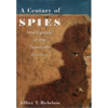 A Century of Spies: Intelligence in the Twentieth Century - Paperback