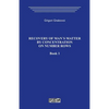 Recovery of Man`s Matter by Concentration on Number Rows. Book 1. - Paperback
