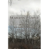 56 seconds of silence - Paperback