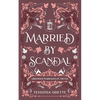Married by Scandal - Paperback