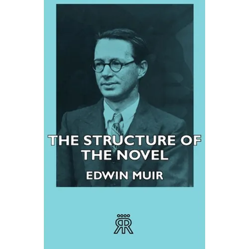 The Structure of the Novel - Hardcover