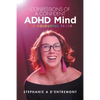 Confessions of a Confident ADHD Mind: The Colourful Truth - Paperback