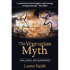 The Vegetarian Myth: Food, Justice, and Sustainability - Paperback