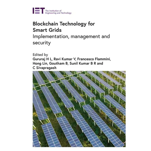 Blockchain Technology for Smart Grids: Implementation, Management and Security - Hardcover