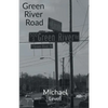 Green River Road - Paperback