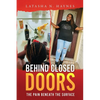 Behind Closed Doors: The Pain Beneath the Surface - Paperback