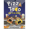 Pizza and Taco: Dare to Be Scared!: (A Graphic Novel) - Hardcover