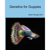 Genetics for Guppies - Paperback