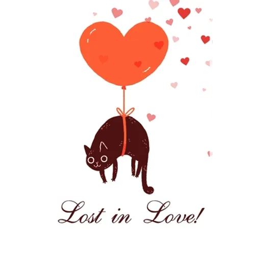 Lost in Love!: Funny valentine gift password keeper for couples lovers friends families girlfriends boyfriends and besties - perfect - Paperback
