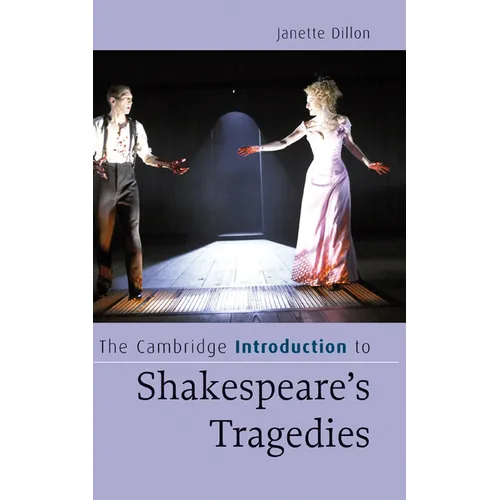 The Cambridge Introduction to Shakespeare's Tragedies - Hardcover