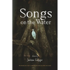 Songs on the Water - Paperback