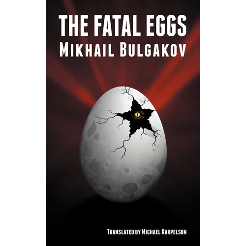 The Fatal Eggs - Paperback