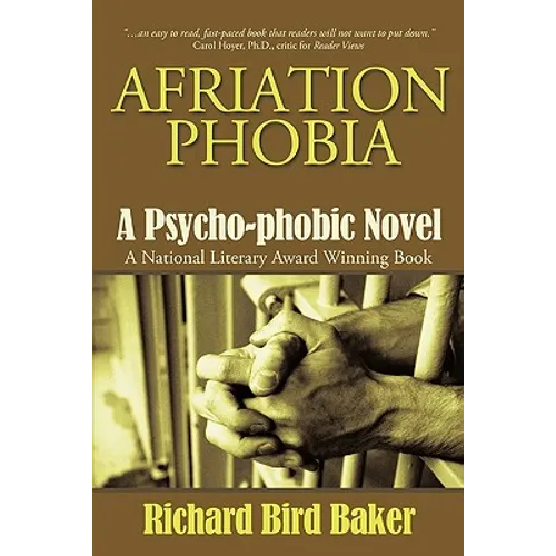 Afriation Phobia: A Psycho-Phobic Novel - Paperback
