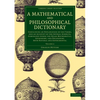 A Mathematical and Philosophical Dictionary - Volume 2 - Paperback