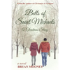 Bells of Saint Michaels: A Christmas Story - Paperback