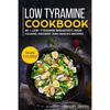 Low Tyramine Cookbook: Main Course - Paperback
