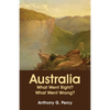 Australia: What Went Right? What Went Wrong? - Paperback