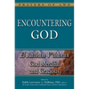 Encountering God: El Rachum V'Chanun--God Merciful and Gracious - Paperback