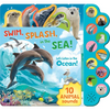 Swim, Splash, in the Sea!: Let's Listen in the Water - Board Book