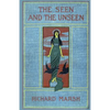 The Seen and the Unseen - Paperback