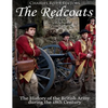 The Redcoats: The History of the British Army in the 18th Century - Paperback
